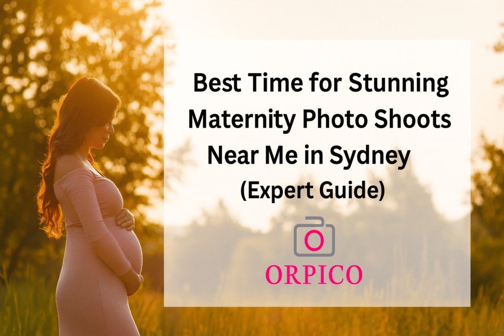 Best Time for Stunning Maternity Photo Shoots Near Me in Sydney (Expert Guide) 1 Maternity Photo Shoots Near Me - Orpico